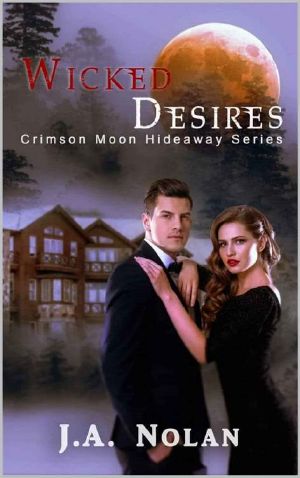 [Positively Beastly 01] • Crimson Moon Hideaway · Wicked Desires (Positively Beastly Series Book 1)